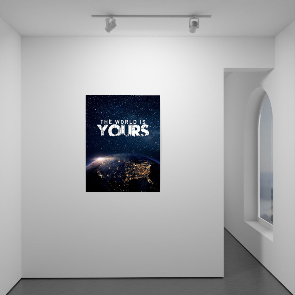 The World Is Yours