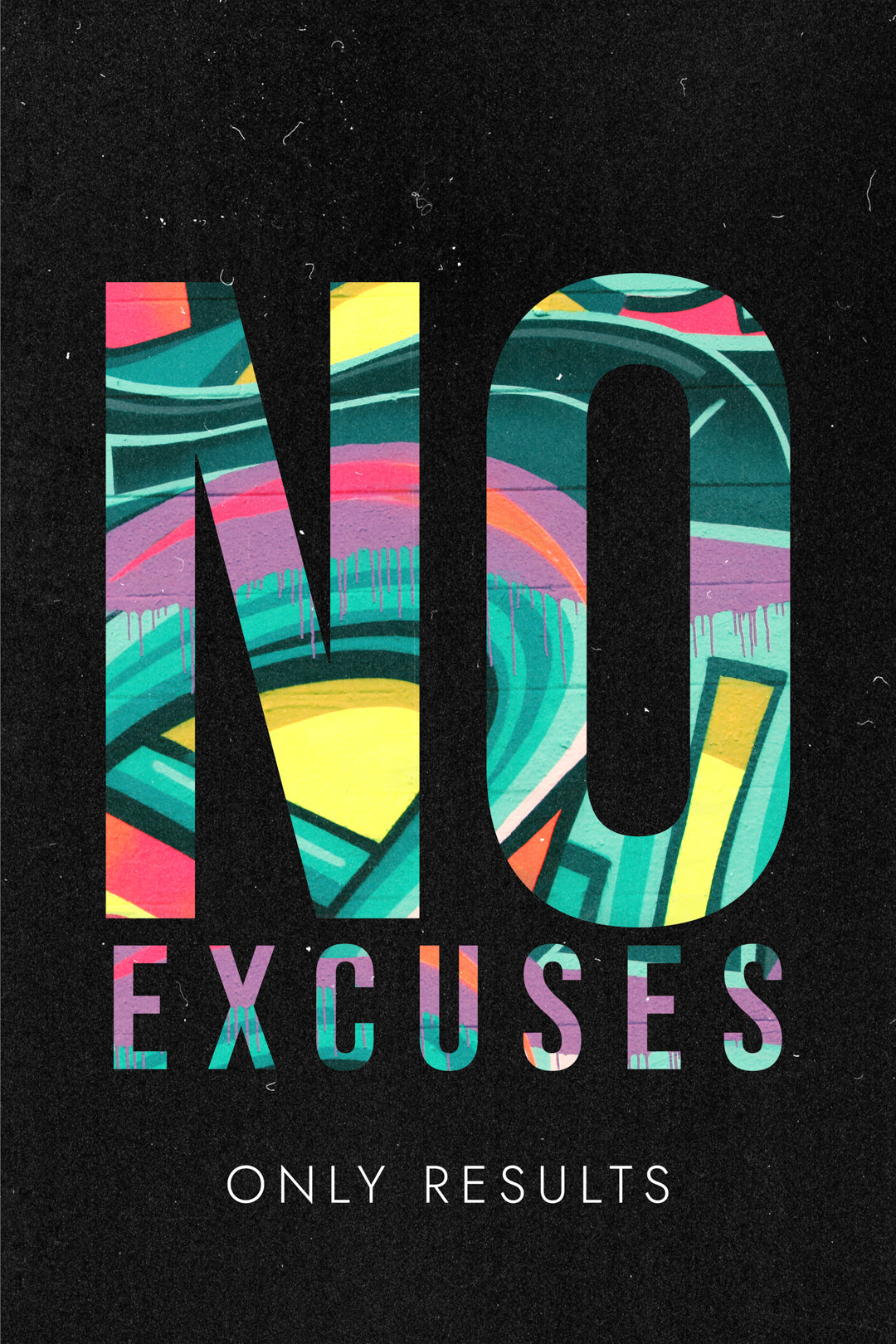 No Excuses