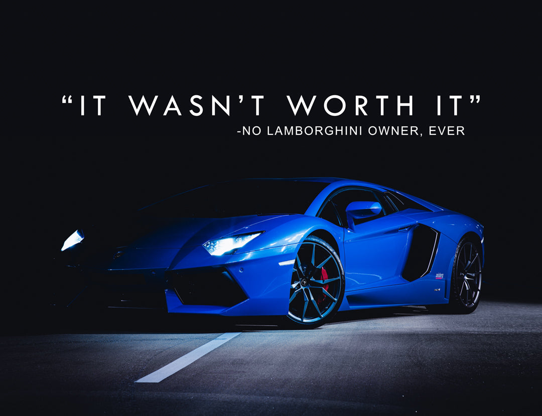 It Wasn't Worth It