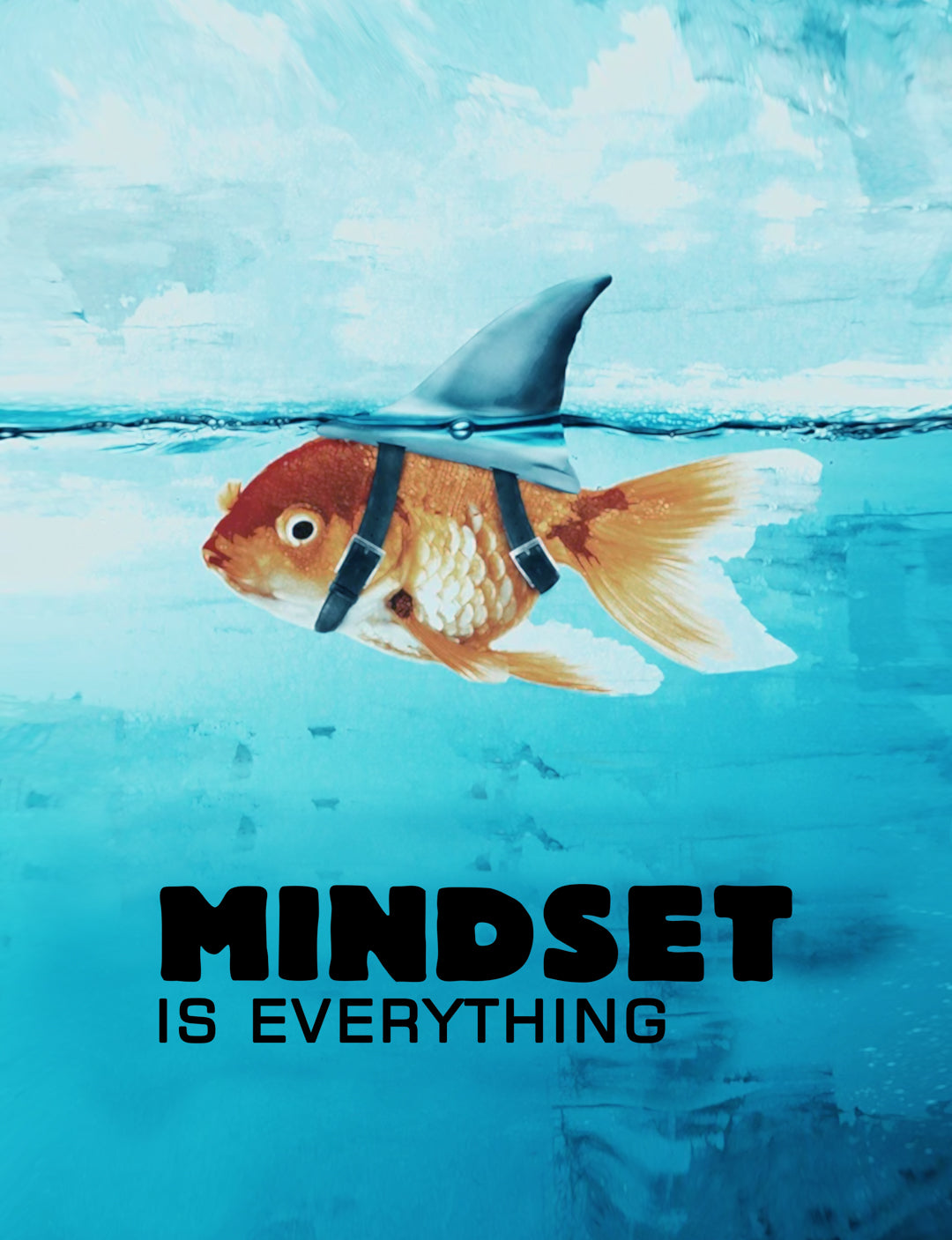 Mindset Is Everything